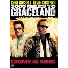 3000 Miles to Graceland by 