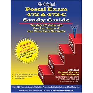 Original Postal Exam 473 & 473-C Study Guide