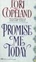 Promise Me Today