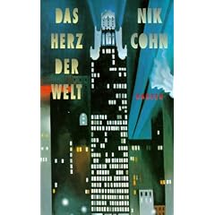 Das Herz der Welt: Roman