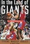 In the Land of Giants: My Life in Basketball