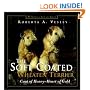 Soft Coated Wheaten Terrier: Coat of Honey, Heart of Gold (Howell reference books)