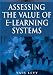 Assessing the Value of E-learning Systems