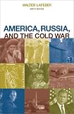 America, Russia, and the Cold War, 1945 - 2000