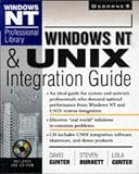 Windows NT and UNIX Integration Guide (Windows NT professional library)