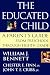 The Educated Child: A Parents Guide From Preschool Through Eighth Grade