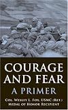 Courage and Fear: A Primer