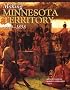 Making Minnesota Territory, 1849-1858