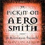 Various Artists - Pickin &acute; on Aerosmith ( Audio CD ) - B00004TTNE
