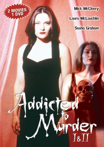 Download Addicted to Murder I / Addicted to Murder II : Tainted Blood Online!