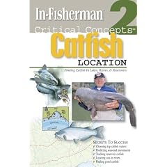 Critical Concepts 2: Catfish Location (Critical Concepts (In-Fisherman))