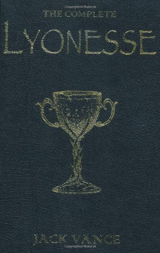 The Complete Lyonesse: Suldruns Garden, The Green Pearl, Madouc (Gollancz Black Books)