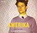 Amerika. 2 CDs . Ein Hoerstueck