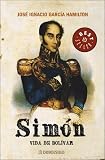 Simon: Vida De Bolivar/ Life of Bolivar