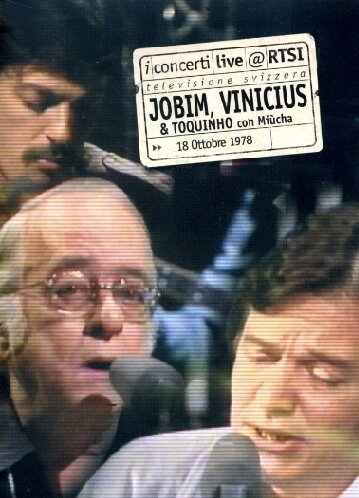 Jobim / De Moraes / Toquinho - Live @ Rtsi