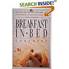 Breakfast in Bed Cookbook: The Best B and B Recipes from Northern California to British... by  Carol Frieberg