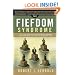 The Fiefdom Syndrome: The Turf Battles That Undermine Careers and Companies - And How to Overcome Them