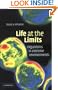 Life at the Limits: Organisms in Extreme Environments
