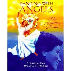 Dancing With Angels: The Journey Home
