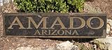 IMAGE OF AMADO, ARIZONA - Rustic Hand Painted Wooden Sign - 9.25 X 48 Inches