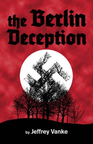 The Berlin Deception The Berlin Deception