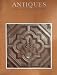 Antiques: Enlish Pewter, Oriental Aspects of European Ceramic Decoration, From Herds and Flocks, Vermont Furniture, John Hills Gunsmith, Jewelry, Worcester Porcelain, Preservation in Europe (XCVI, #2) by Christopher Peal ISBN B000NKI7DY