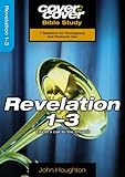 Revelation 1-3 : Christ's call to the church