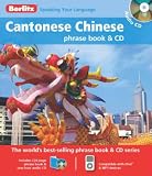 Chinese Cantonese Berlitz Phrase Book and CD (Berlitz Phrase Book & CD)