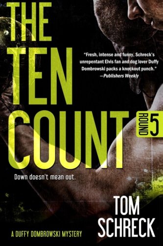 The Ten Count (Duffy Dombrowski) (Volume 5)