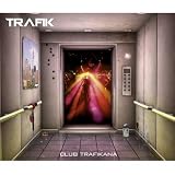 Review Trafik  / Club Trafikana