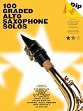 100 Graded Alto Saxophone Solos (Dip in)