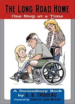 The Long Road Home: One Step at a Time (Doonesbury Books (Andrews & McMeel))