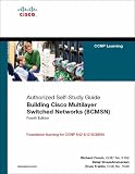 Building Cisco Multilayer Switched Networks (BCMSN) (Authorized Self-study Guide)