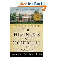 The Hemingses of Monticello: An American Family