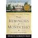 The Hemingses of Monticello: An American Family