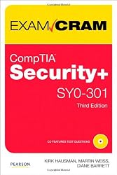 CompTIA Security+ SY0-301 Authorized Exam Cram (3rd Edition)