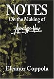Notes on the Making of Apocalypse Now
