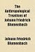 The Anthropological Treatises of Johann Friedrich Blumenbach