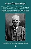 The glen = An gleann : recollections from a lost world