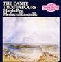 The Dante Troubadours