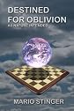 Destined for Oblivion: As Nature Intended