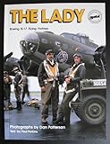 The lady : Boeing B-17 Flying Fortress