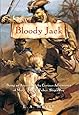 Bloody Jack: Being an Account of the Curious Adventures of Mary "Jacky" Faber, Ship's Boy (Bloody Jack Adventures)