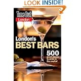 'Time Out' London's Best Bars: 500 Great Places to Drink in the Capital ('Time Out' Bars, Pubs & Clubs)'