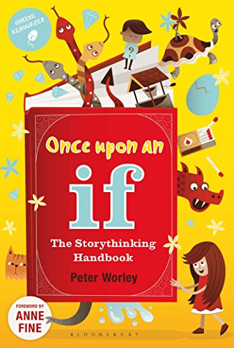 once upon an if the storythinking handbook