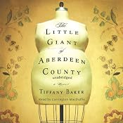 The Little Giant of Aberdeen County | [Tiffany Baker]