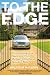 To The Edge: Entrepreneurial Secrets from Britain's Richest Square Mile