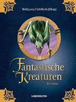 Fantastische Kreaturen: 14 Storys