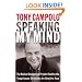 Speaking My Mind: The Radical Evangelical Prophet Tackles the Tough Issues Christians Are Afraid to Face