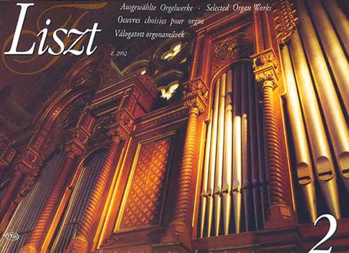 SELECTED ORGAN WORKS VOLUME 2